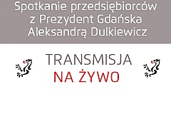 Spotkanie przedsiębiorców z Prezydent Aleksandrą Dulkiewicz